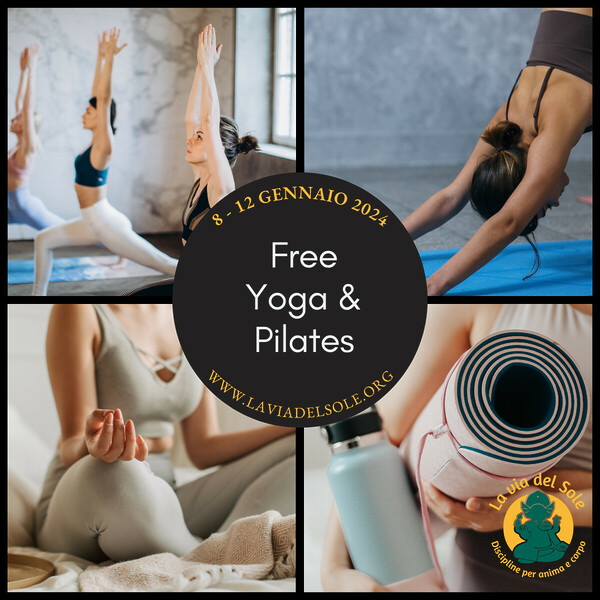 Free Yoga e Pilates a La via del sole Gennaio 2024