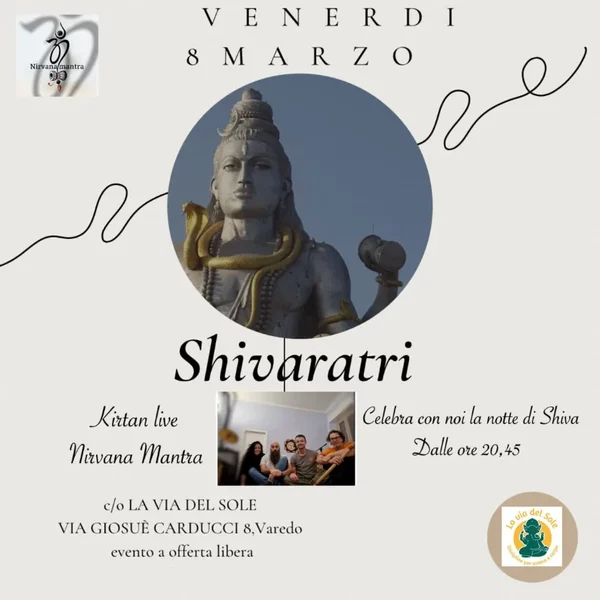 Shivaratri la notte di shiva a varedo alla via del sole il venerdì 8 marzo 2024